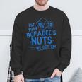 Bofadees Nuts We Got 'Em Men Women Sweatshirt Gifts for Old Men