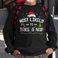 Christmas Most Likely Take A Nap Matching Family Sweatshirt Gifts for Old Men