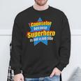Counselor Because Superhero Isn't A Job Title Sweatshirt Gifts for Old Men
