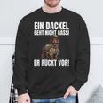 Dachshund Ein Dackel Geht Nicht Gassi Er Rücktor Sweatshirt Geschenke für alte Männer