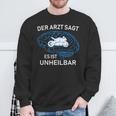 Der Arzt Sagt Es Ist Unheilbar German Language Sweatshirt Geschenke für alte Männer