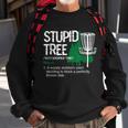Disc Golfer Outdoor Sports Stupid Tree Disc Golf Sweatshirt Gifts for Old Men