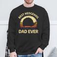 Hedgehogs Pet Animal Quote For A Hedgehog Lover Dad Sweatshirt Gifts for Old Men