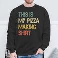 Love Pizza Making Party Chef Pizzaologist Pizza Maker Sweatshirt Gifts for Old Men