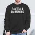 Mewing Mewing Technique Can't Talk I'm Mewing Sweatshirt Gifts for Old Men