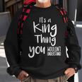 Personalized Family Name Its A King Sweatshirt Gifts for Old Men