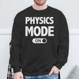 Physics For Teachers & Physicists Sweatshirt Gifts for Old Men