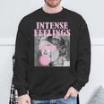 Sculpture Letter Graphic Cute Intense Feelings Sweatshirt Gifts for Old Men