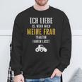 Tractor Fan Ich Liebe Meine Wrau Sweatshirt Geschenke für alte Männer