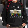 White House Adult Day Care President Sweatshirt Gifts for Old Men
