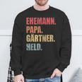 Gärtner Papaater Ehemann Garten Gartenarbeitatertag Sweatshirt Geschenke für alte Männer