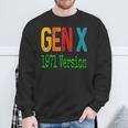 Gen X 1971 Version Generation X Gen Xer Saying Humor Sweatshirt Gifts for Old Men