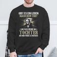 Gibt Es Ein Leben Nach Dem Todater Papa Tochter Geschenk Sweatshirt Geschenke für alte Männer