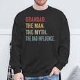Grandad The Man Myth Bad Influence Father's Day Sweatshirt Gifts for Old Men