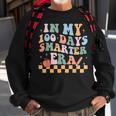 Groovy In My 100 Days Smarter Era 100 Days Of School Teacher Sweatshirt Gifts for Old Men