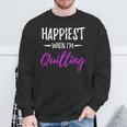 Happiest When I'm Quilting Idea Sweatshirt Gifts for Old Men