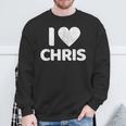 I Heart Love Chris Boyfriend Name Chris Sweatshirt Gifts for Old Men