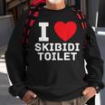 I Heart Skibidi Toilet I Love Skibidi Toilet Sweatshirt Gifts for Old Men