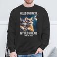 Hello Darkness My Old Friend Solar Eclipse April 08 2024 Cat Sweatshirt Gifts for Old Men