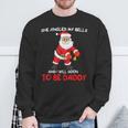 Herren Weihnachten Weihnachtsmann Sie Klingelte Meine Glocken Bald Um Papa Zu Sein Sweatshirt Geschenke für alte Männer