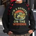Hooker On Weekend Dirty Adult Humor Bass Dad Fishing Sweatshirt Gifts for Old Men