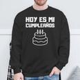 Hoy Es Mi Cumpleanos Spanish Mexican Playera Graphic Sweatshirt Gifts for Old Men