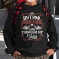 Hutson Blood Runs Through My Veins Vintage Family Name Sweatshirt Gifts for Old Men