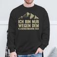 Ich Bin Nur Wegen Dem Kaiserschmarrn Hier Sweatshirt, Lustiges Motiv Tee Geschenke für alte Männer