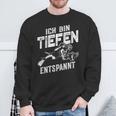 Ich Bin Tiefenentspannt Taucher Sweatshirt Geschenke für alte Männer