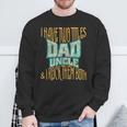 Ich Habe Zwei Titel Papa Und Onkel Lustigeratertag Für Herren Sweatshirt Geschenke für alte Männer