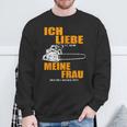 Ich Liebe Es Wenn Meine Frau Mich Holzmachen German Language Sweatshirt Geschenke für alte Männer