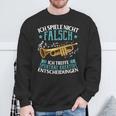 Ich Spiel Nicht Falsch Sweatshirt Geschenke für alte Männer