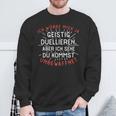 Ich Würde Mich Ja Geistig Duellier I Would M Sweatshirt Geschenke für alte Männer