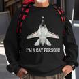 I'm A Cat Person F-14 Tomcat Sweatshirt Gifts for Old Men