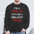 I'm A Chicken Lady Just Like A Normal Lady But Cooler Sweatshirt Gifts for Old Men