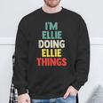 I'm Ellie Doing Ellie Things Personalized Name Sweatshirt Gifts for Old Men