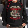 I'm Not Always Grumpy Sometimes I'm On My Motorcycle Sweatshirt Gifts for Old Men