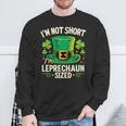 I'm Not Short I'm Leprechaun SizeSt Patrick's Day Sweatshirt Gifts for Old Men