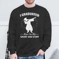 Now I'm Like Smart And Stuff Graduation Sweatshirt Gifts for Old Men