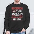 Ironworker I Use My Sarcasm Sweatshirt Gifts for Old Men