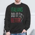 Italians Do It Better Italian Pride Geste De La Main Italien Sweater e Cadeaux pour les vieillards