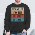 Its Me Hi Im The Lil Brother Its Me Fathers Day For Men Sweatshirt Gifts for Old Men