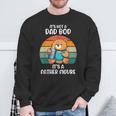It's Not A Dad Bod It's A Father Figure Papa Father's Day Sweatshirt Gifts for Old Men