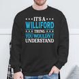 It's A Williford Thing Surname Family Last Name Williford Sweatshirt Gifts for Old Men