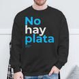 Javier Milei No Hay Plata Coherencia Por Favor Libertarismo Sweatshirt Geschenke für alte Männer