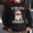 Is This Jolly Enough Christmas Cat Santa Hat Grumpy Sweatshirt Gifts for Old Men