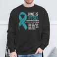 June Is Post-Traumatic Stress Disorder Ptsd Awareness Month Sweatshirt Gifts for Old Men