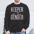 Keeper Of The Gender Baby Shower Gender Reveal Party Sweatshirt Gifts for Old Men