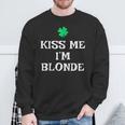 Kiss Me I'm Blonde St Patrick's Day Irish Sweatshirt Gifts for Old Men