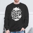 With Klug Wars Nicht Aber Geil German Sweatshirt Geschenke für alte Männer